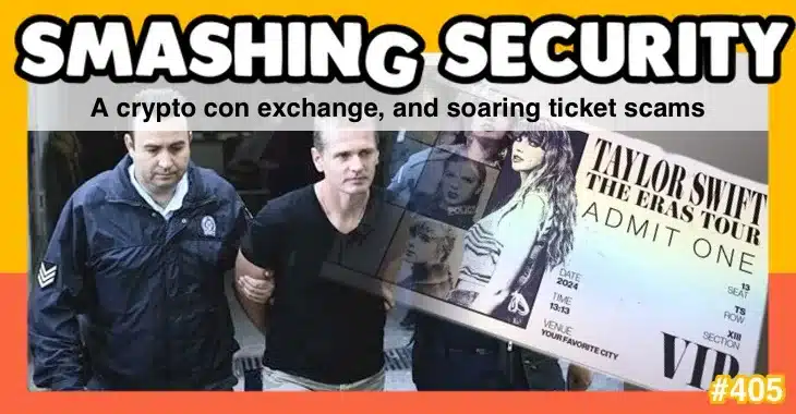 Smashing Security podcast #405: A crypto con exchange, and soaring ticket scams